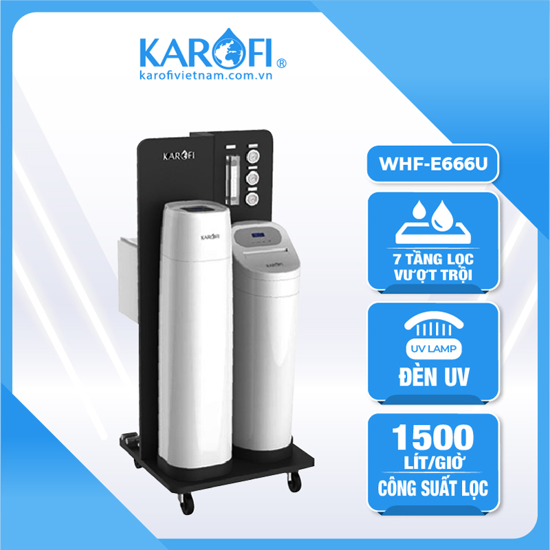 Hệ thống lọc nước tổng đầu nguồn Karofi WHF-E666+